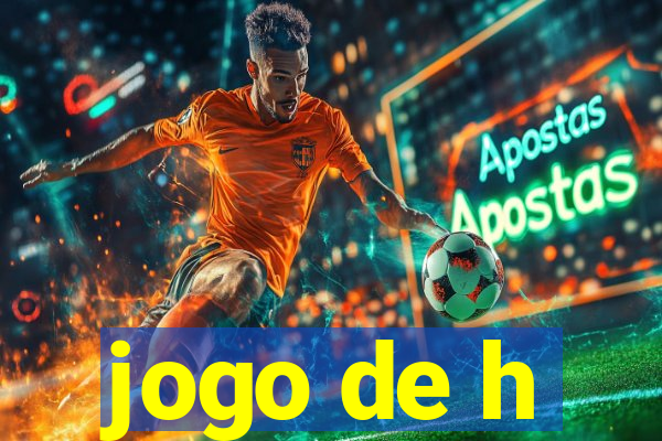 jogo de h